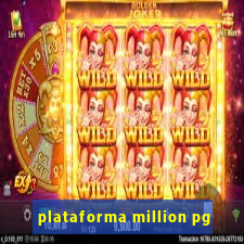 plataforma million pg